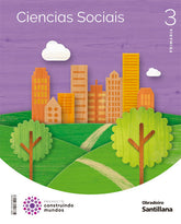 CIENCIAS SOCIAIS 3 PRIMARIA CONSTRUINDO MUNDO | Varios autores | 9788491854166 (Obradoiro Santillana)